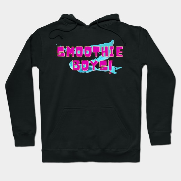 Smoothie Boys! Hoodie by SmoMo 